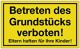 Hinweiszeichen Grundstück betreten verboten L250xB150mm gelb schwarz Ku.