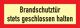 Brandschutzzeichen DIN 4066 L297xB105mm Brandschutztür stets geschl.halten Folie
