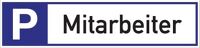 Parkplatzbeschilderung, NW-Nr.: 3000277688 Parkplatz f.Mitarbeiter, L460xB110mm Alu.weiß/blau/schwarz  