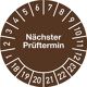 Mehrjahresprüfplakette, NW-Nr.: 9000477050 D.30 mmBxL Nächster, Prüftermin 2018-2023 Folie