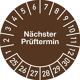 Mehrjahresprüfplakette, NW-Nr.: 9000477116 D.20mm Nächster, Prüftermin 2025-2030 Folie Btl.a 100 St.
